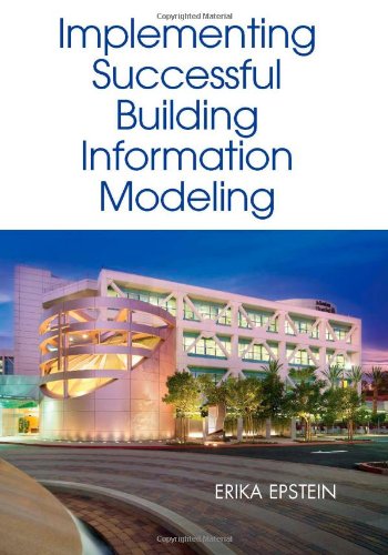 Building Information Modeling: A Guide to Implementation Around the Globe